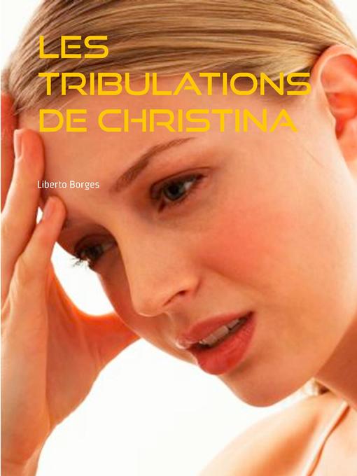Cover image for Les Tribulations de Christina